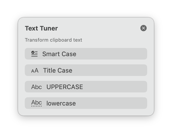 TextTuner floating palette for transforming clipboard text with Smart Case and case options